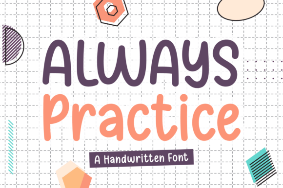 Always Practice Font: Adding Warmth to Editorial Design