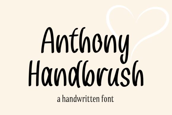 Anthony Handbrush Font: A Designer’s Branding Test