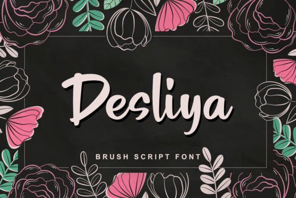 Desliya: A Brush Script Font That Elevates Campaign Visuals