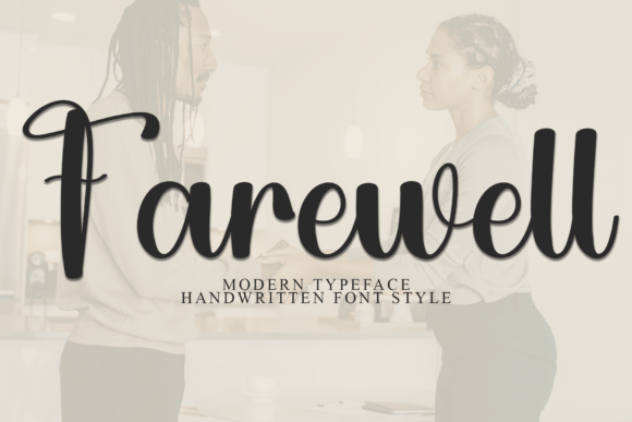 Elevate Your Campaigns with the Farewell Font