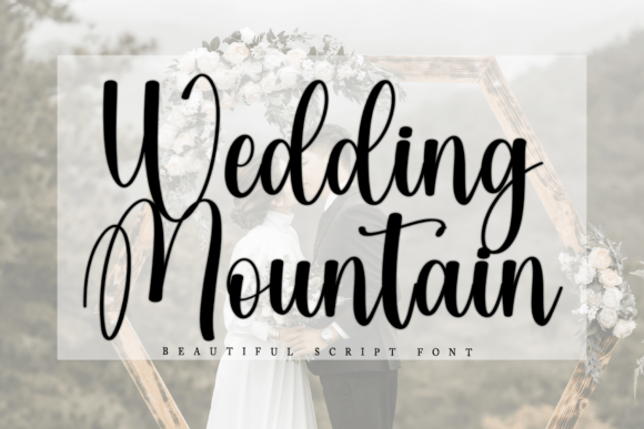 Wedding Mountain Font: Elegant Script for Editorial Design